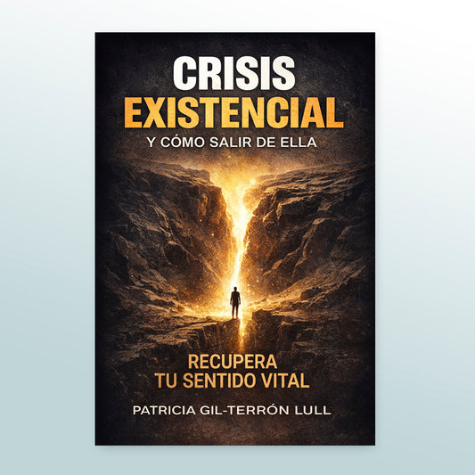 Crisis existencial y cómo salir. Recupera tu sentido vital