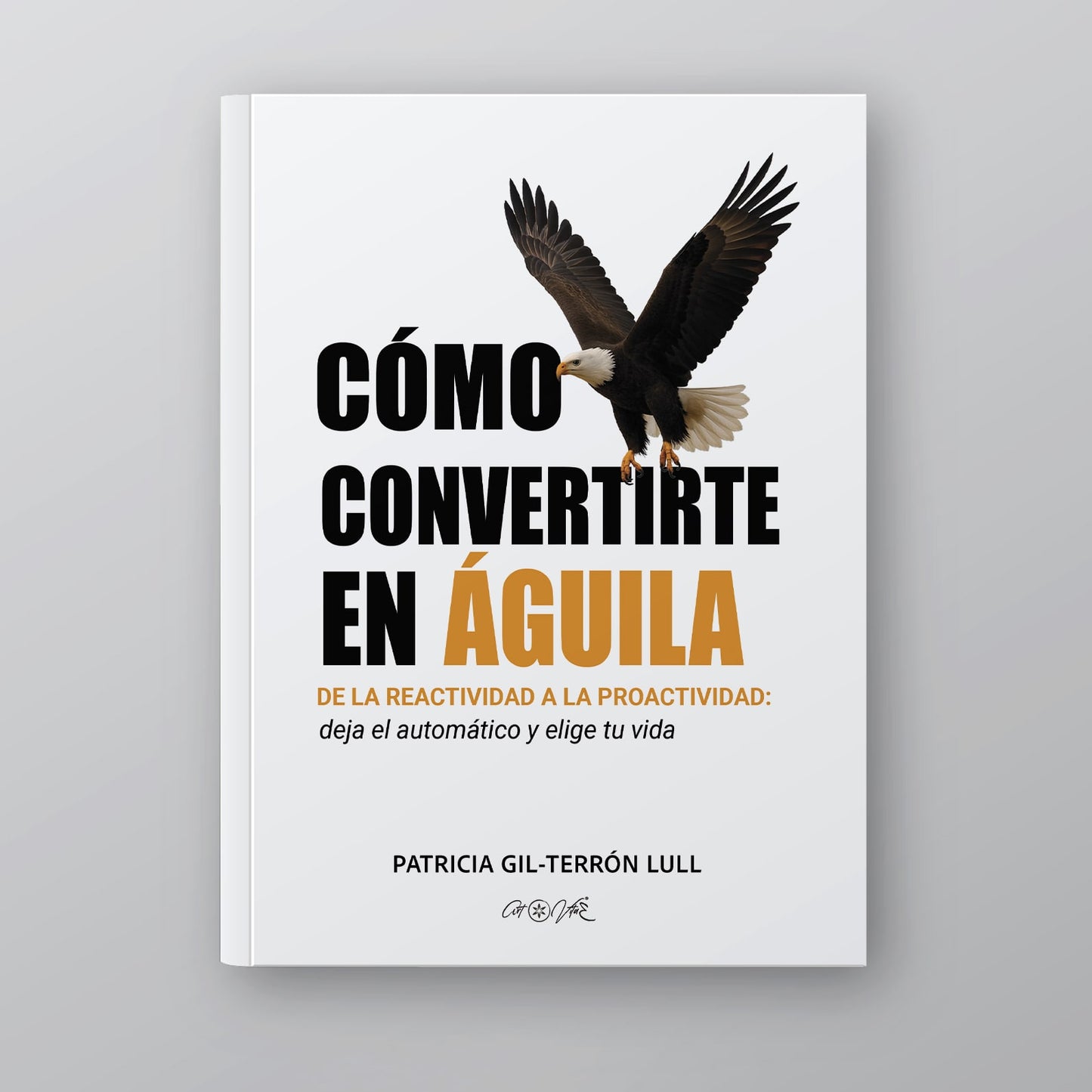 Cómo convertirte en Águila