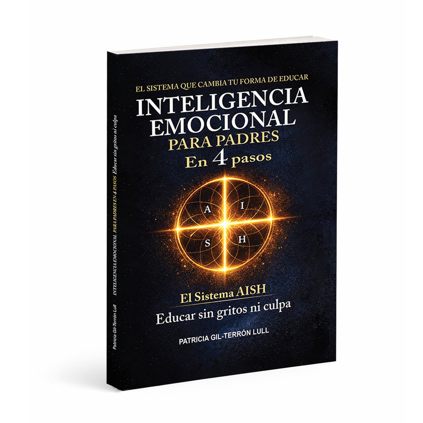 INTELIGENCIA EMOCIONAL EN 4 PASOS PARA PADRES